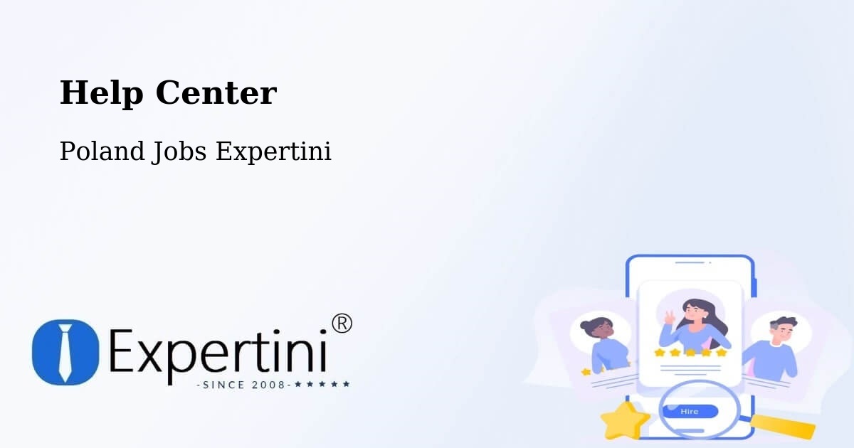 Help Center – Ułęż - Poland Jobs Expertini